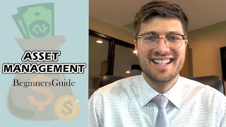 The Ultimate Beginners Guide to Asset Management