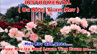 Ua Neej Yuam Kev- Karaoke