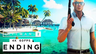 HITMAN 2 ENDING Walkthrough Gameplay Part 4 (4K 60FPS) FULL GAME