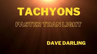 Tachyons: hypothetical faster-tha-light particles