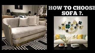 How to Choose Sofa/Sofa Kharidte Time Kin Batto Ka Dhyaan Rakhe/How to select best sofa