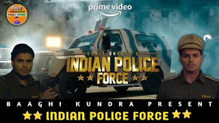 Indian Police Force Season 1 - Official Trailer | Prime Video India Baaghi Kundra Present #police