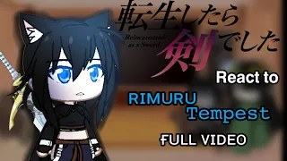 Reincarnated as a Sword react to Rimuru Tempest  •Full Video•