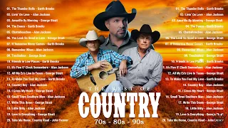 Garth Brooks, George Strait, Alan Jackson Greatest Hits | Best Classic Country Songs of All Time