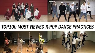 [TOP 100] MOST VIEWED K-POP DANCE PRACTICES • January 2019