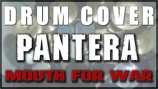 Drum cover #22: Pantera - Mouth for war