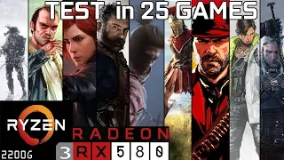 Test 25 Games with RX 580 Ryzen 3 2200G & 8GB RAM