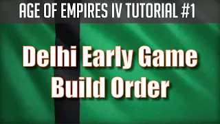 Age of Empires IV tutorial #1: Delhi Sultanate early game build order