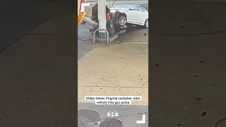 Video shows Virginia carjacker slam vehicle into gas pump