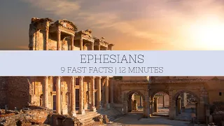 Introduction to Ephesians | Fast Facts