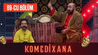 Komedixana 89-cu Bölüm  02.05.2021