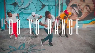 YG ft. RJ, Mitch, Kamaiyah, Ty Dolla $ign - Do Yo Dance| @ItsSirDancealot w/ #PMG #SDJproductions