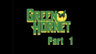 Green Hornet: Part 1 (Comic Dub)