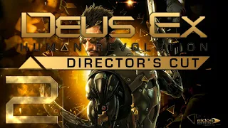 Deus Ex: Human Revolution - Максимальная сложность - Первый раз - Прохождение #2 КиберУик