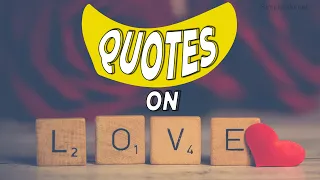 Top 25 Quotes on Love | funny quotes & sayings | best quotes about Love | MUST WATCH | Simplyinfo