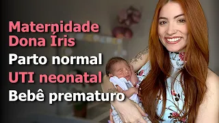 Relato de Parto Normal pelo SUS - Prematuro de 34 Semanas