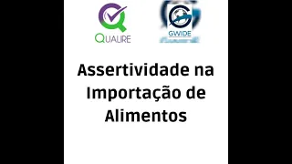 Seja Assertivo na Importação de Alimentos