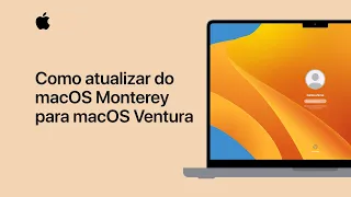 Como atualizar do macOS Monterey para macOS Ventura| Suporte da Apple