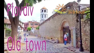 Plovdiv old town - Bulgaria
