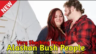 Out Of Comfort Zone! Today's Breaking😥 News! Gabe Drops Her Wife Very Sad News | Alaskan Bush people