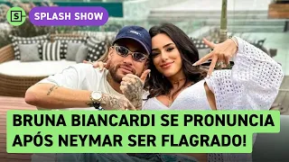 Neymar e nova suposta traição: Bruna Biancardi se manifesta após vídeo do jogador com duas mulheres