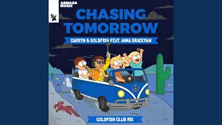 Chasing Tomorrow (GoldFish Extended Club Mix)