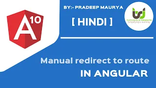 Redirecting the Router to Another Route | Manual redirect  | Angular 10 Tutorials in Hindi | Part-27