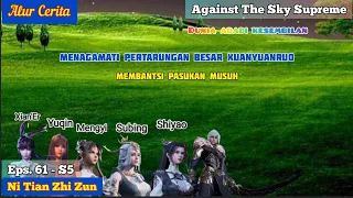 EPISODE 61 - S5 || AGAINST THE SKY SUPREME - KEKUATAN SIHIR WARISAN TERBUKA !!