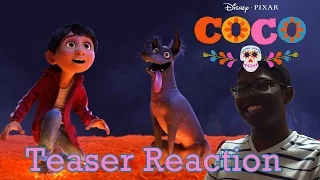 Coco Teaser Trailer REACTION