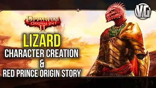 Divinity Original Sin 2: Lizard Character Creation + The Red Prince Origin Story