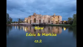 Romane Gila 2022 Biaw Edziu & Markiza cz.2