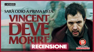 RECENSIONE: VINCENT DEVE MORIRE