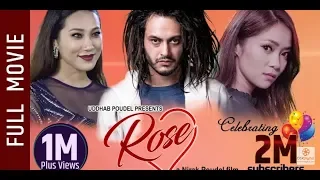 ROSE | NEW NEPALI FULL MOVIE HD 2019 | pardip khadka,miruna magar360p