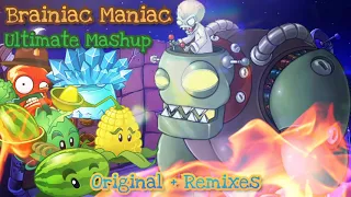 Plants Vs. Zombies - Brainiac Maniac - Ultimate Mashup (Original + Remixes) || ItsAndreXtarYT ||