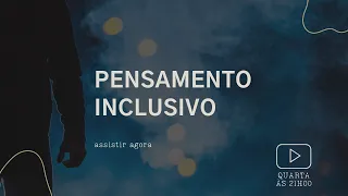 Pensamento inclusivo