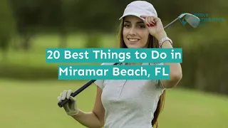 20 Best Things to Do in Miramar Beach, FL