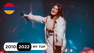 🇦🇲 Armenia In Eurovision (2010-2022) | My Top