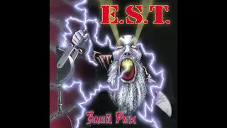 E.S.T. - Злой Рок (2003) Full album