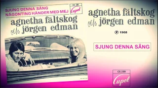 Agnetha Fältskog & Jörgen Edman - Sjung Denna Sång (SINGLE) - 1968