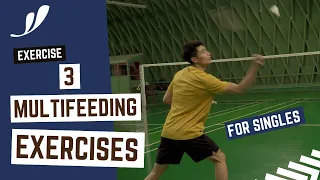 3 AWESOME feeding EXERCISES in SINGLES | Basic Feather | Badminton Training