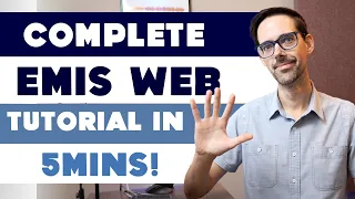 Complete EMIS Web Tutorial in 5 Mins!