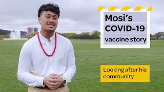 Mosi’s COVID-19 vaccine story:  Looking after his community  | Ministry of Health NZ