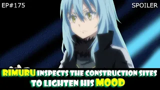 EP#175 | Rimuru Inspects The Construction Sites To Lighten His Mood  | Tensura Spoiler