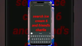 how to download  ice cream 6 with friends and charlie in android free