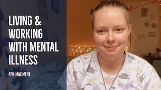 Living & Working with Mental Illness - Aym Maidment