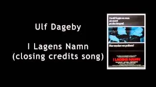 Ulf Dageby - I Lagens Namn (End Credits)
