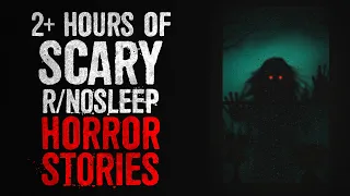 2+ Hours of SCARY r/Nosleep Horror Stories to listen to while playing Minecraft or something