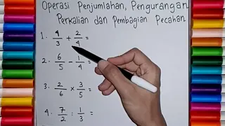 Belajar Matematika Kelas 4 SD - Penjumlahan, Pengurangan, Perkalian dan Pembagian Pecahan