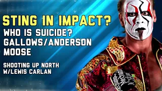 Sting in IMPACT? Gallows & Anderson, Moose & More