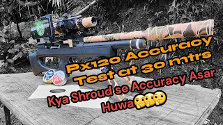 PX120 ACCURACY TEST||PX120 MINATOUR ACCURACY TEST||KYA SHROUD SE ACCURACY ASAR HUWA🤔🤔🤔